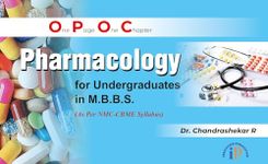 One Page One Chapter Pharmacology for Undergraduates in M.B.B.S. (As Per NMC-CBME Syllabus)