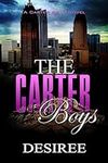 The Carter Boys: A Carter Boys Nove
