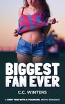 Biggest Fan Ever: A First Time With