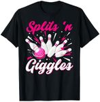 Funny Splits 'n Giggles Bowling Team Cute Bowler Women Girls T-Shirt