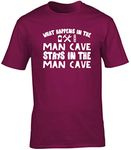 Hippowarehouse What Happens in The Man Cave Stays in The Man Cave Unisex Short Sleeve t-Shirt (Specific Size Guide in Description) Maroon