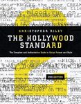 The Hollywood Standard: The Complete and Authoritative Guide to Script Format and Style (Hollywood Standard: The Complete & Authoritative Guide to)