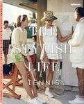 Stylish Life: Tennis