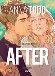 After: The Graphic Novel (Volume One)