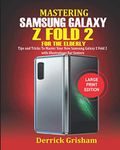 Mastering Samsung Galaxy Z FOLD 2 F