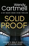 Solid Proof a chilling and gritty British serial killer thriller (Sgt Major Crane Crime Thrillers Book 8)