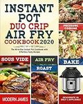 Instant Pot Duo Crip Air Fry Cookbo