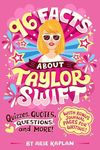 96 Facts About Taylor Swift: Quizze