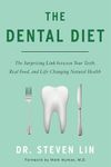 The Dental Diet: The Surprising Lin