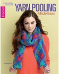 Leisure Arts 7083 Yarn Pooling Made Easy