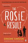 The Rosie Result: The life-affirming romantic comedy from the million-copy bestselling series (The Rosie Project Series Book 3)