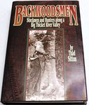 Backwoodsmen: Stockmen and Hunters Along a Big Thicket River Valley