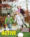 Autism Parenting Magazine Issue 16: Keeping Kids Active: Volume 16