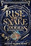 Rise of the Snake Goddess-A Samanth