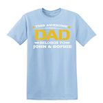 This Awesome dad Belongs to Customise Names Father's Day White Mens T Shirts White Light Blue L Chest to Fit 40-42"