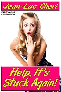 Help, It's Stuck Again! (English Edition)