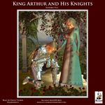 The Story of King Arthur and His Knights