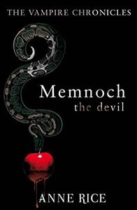 Memnoch The Devil: The Vampire Chronicles 5