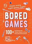 Bored Games: 100+ In-Person and Onl