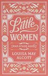 Little Women and Other Novels (Barnes & Noble Leatherbound Classic Collection)