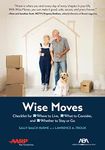 ABA/AARP Wise Moves: Checklist for Where to Live, What to Consider, and Whether to Stay or Go