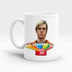 tar Coffee Cup Funny JUST EAT Jeffrey Dahmer Gifts for Women Men, 11 oz Novelty Mug for Friend, Happy Birthday Mug Party Idea as a Joke Anniversary Best Present