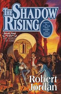 The Shadow Rising: Book Four of 'The Wheel of Time': 4