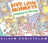 Five Little Monkeys Jumping on the Bed (A Five Little Monkeys Story)