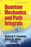 Quantum Mechanics and Path Integrals: Emended Edition