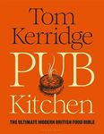 Pub Kitchen: The Ultimate Modern British Food Bible: THE SUNDAY TIMES BESTSELLER