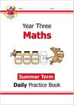 KS2 Maths Year 3 Daily Practice Book: Summer Term (CGP Year 3 Daily Workbooks)