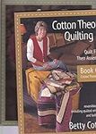Cotton Theory Quilting: Quilt First