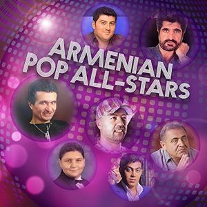 Armenian Pop All Stars - Various Artists (New September 2015 Release)