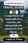 North Dakota Travel Guides