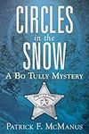 Circles in the Snow: A Bo Tully Mys