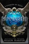 Hummingbird (A Charade Of Magic Book 1)