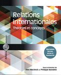 Relations internationales. Théories et concepts 4e édition