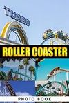 Roller Coaster Photo Book: Amusing 