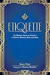 Etiquette: The Original Guide to Co