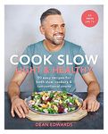 Cook Slow: Light & Healthy: 90 easy recipes for both slow cookers & conventional ovens (Dean Edwards Slow Cooker)