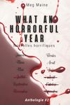 What an horrorful year: Anthologie #2