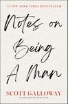 Notes on Being a Man