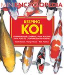 Mini Encyclopedia Keeping Koi: Comprehensive Coverage, from Building a Koi Pond to Choosing Color Varieties