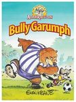 Adventures of Adam Raccoon: Bully Garumph