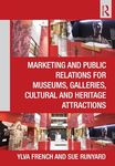 Marketing and Public Relations for Museums, Galleries, Cultural and Heritage Attractions