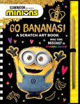 Go Bananas!: A Scratch Art Book (Illumination Presents Minions)