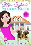 Miss Sylvia's Stolen Bible: Kari Jacobs Lawyer Sleuth Cozy Mystery Series Book 1