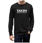 Taken by Someone Long Sleeve T-Shirt Gifts for Him Valentines Day Shirt for Men Black