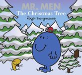 Mr. Men: The Christmas Tree: The Perfect Christmas Stocking Filler Gift for Young Children (Mr. Men & Little Miss Celebrations)