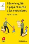 Cómo le quité a papá el miedo a los extranjeros: 159